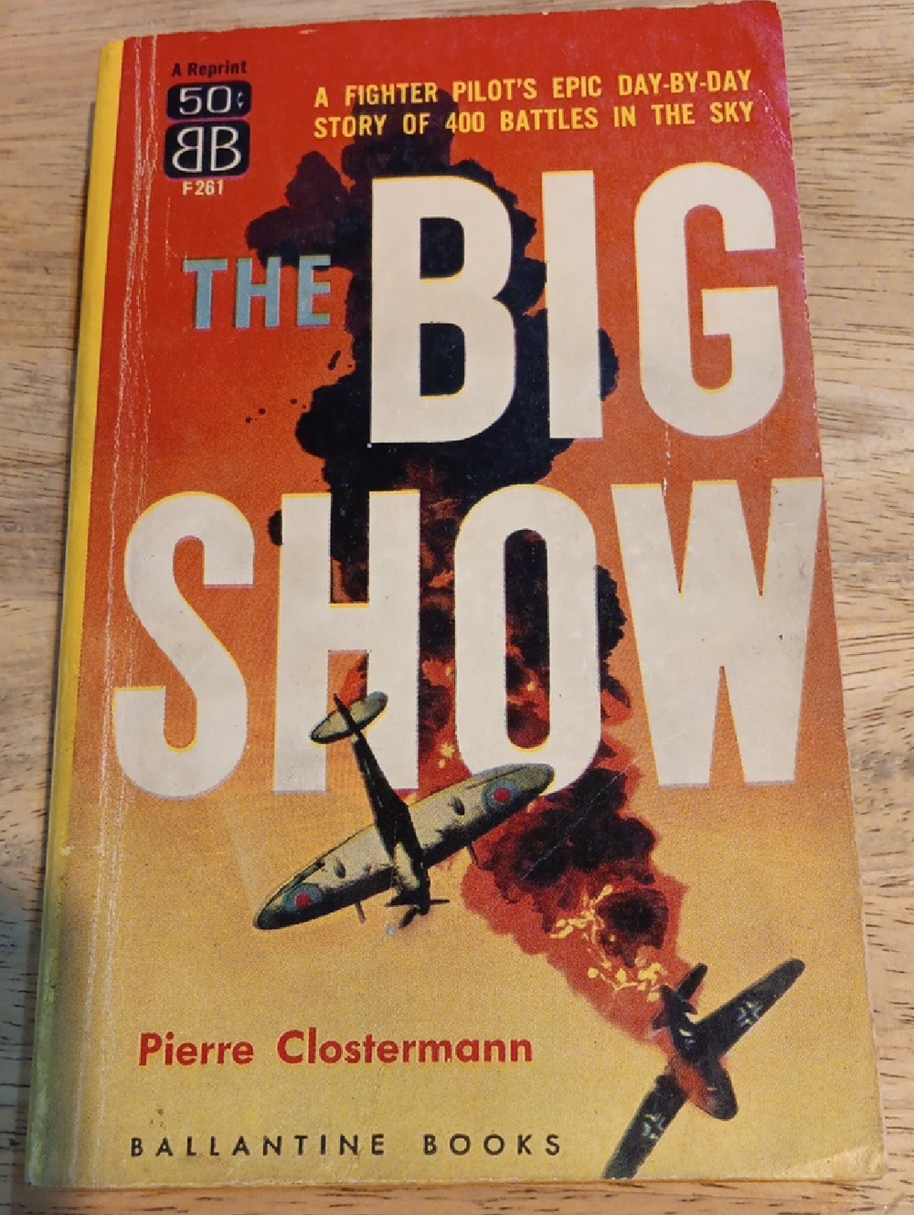 2/$6 The Big Show Vintage Paperback By Pierre Clostermann